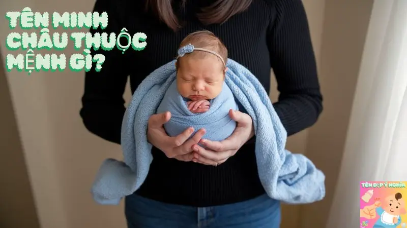 Tên Minh Châu Thuộc Mệnh Gì?